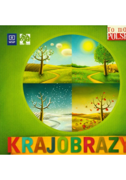 To moja Polska Krajobrazy