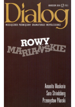 Dialog 2016/12 Rowy Mariańskie