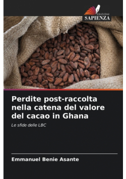 Perdite post-raccolta nella catena del valore del cacao in Ghana