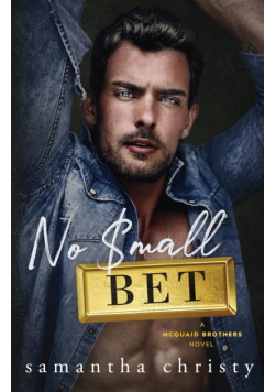 No Small Bet