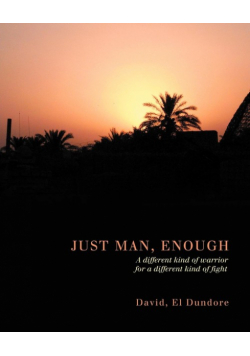 Just Man, Enough