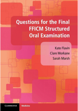 Questions for the Final FFICM Structured Oral Examination