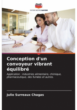 Conception d'un convoyeur vibrant équilibré