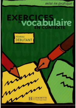 Exercices de vocabulaire en contexte niveau debutant