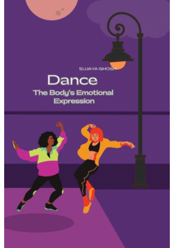 Dance The Bodies Emotional Expression