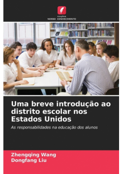Uma breve introdução ao distrito escolar nos Estados Unidos