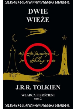 Władca Pierścieni Tom 2 Dwie wieże