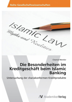 Die Besonderheiten im Kreditgeschäft beim Islamic Banking