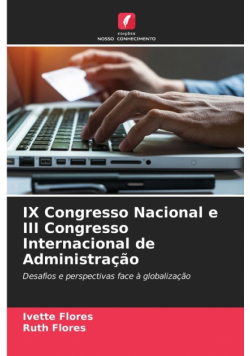 IX Congresso Nacional e III Congresso Internacional de Administração