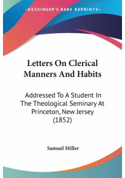 Letters On Clerical Manners And Habits