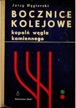Bocznice kolejowe kopalń węgla kamiennego