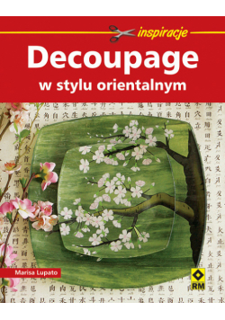 Decoupage w stylu orientalnym