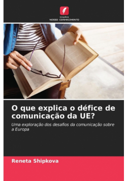 O que explica o défice de comunicação da UE?