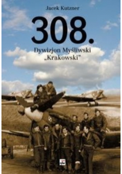 308 Dywizjon Myśliwski Krakowski