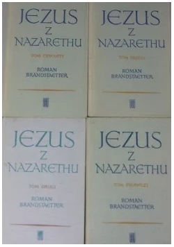Jezus z Nazarethu, Tom 1-4