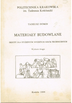 Materiały budowlane Skrypt dla studentów wyższych szkół technicznych