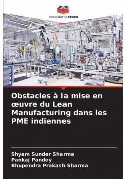 Obstacles à la mise en œuvre du Lean Manufacturing dans les PME indiennes