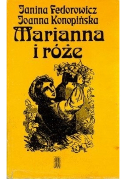 Marianna i róże