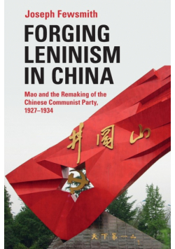 Forging Leninism in China