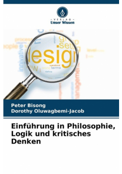 Einführung in Philosophie, Logik und kritisches Denken
