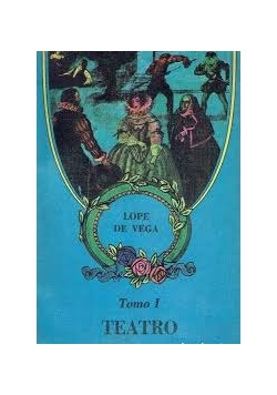 Tomo I. Teatro