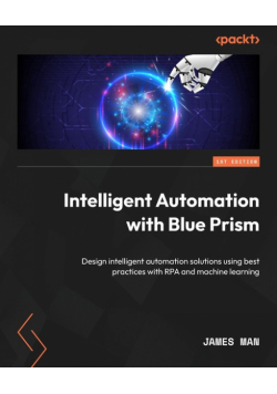 Intelligent Automation with Blue Prism