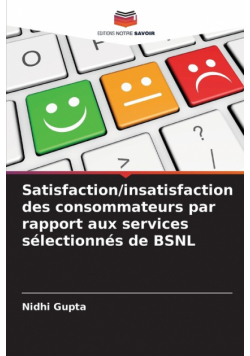 Satisfaction/insatisfaction des consommateurs par rapport aux services sélectionnés de BSNL