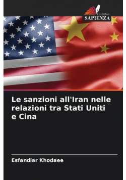 Le sanzioni all'Iran nelle relazioni tra Stati Uniti e Cina