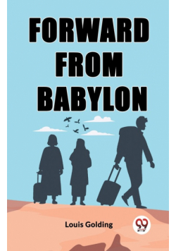 Forward from Babylon