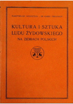 Kultura i sztuka ludu żydowskiego Reprint z 1935 r.