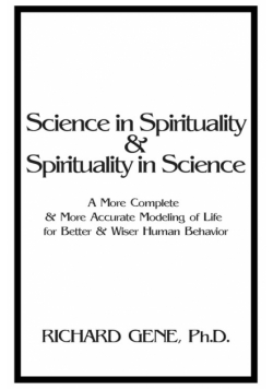 Science in Spirituality and Spirituality in Science