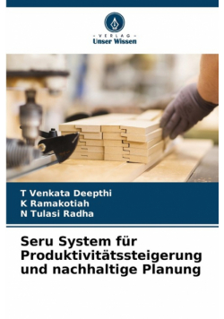 Seru System für Produktivitätssteigerung und nachhaltige Planung