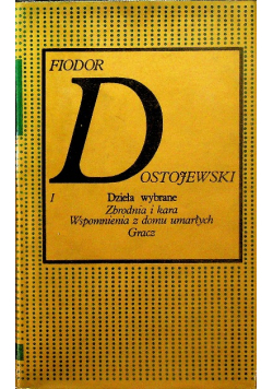 Dzieła wybrane, Tom I