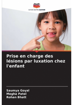 Prise en charge des lésions par luxation chez l'enfant