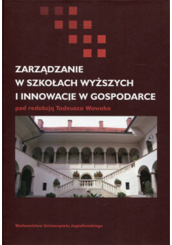 Zarządzanie w szkołach wyższych i innowacje w gospodarce