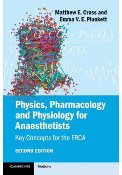 Physics, Pharmacology and Physiology for             Anaesthetists