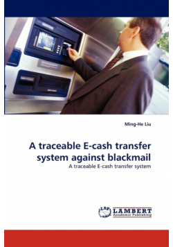 A traceable E-cash transfer system against blackmail