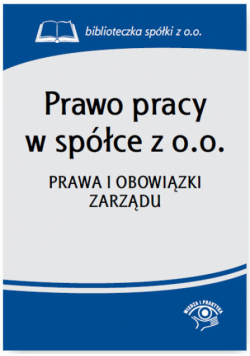 Prawo pracy w spółce z o.o.