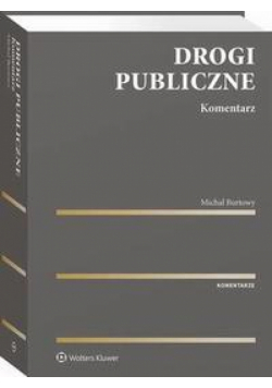 Drogi publiczne. Komentarz