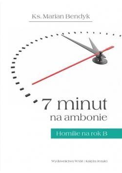 7 minut na ambonie Homilie na rok  B