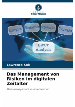 Das Management von Risiken im digitalen Zeitalter