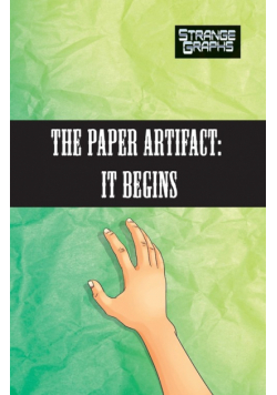 The Paper Artifact Part 1