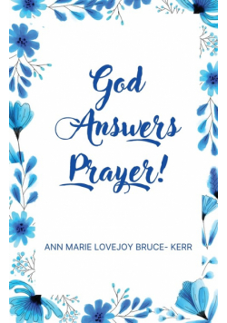God Answers Prayer!