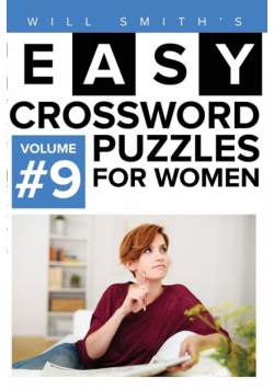 Easy Crossword Puzzles For Women - Volume 9