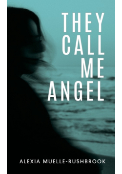 They Call Me Angel