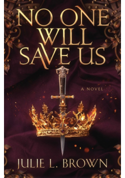 No One Will Save Us