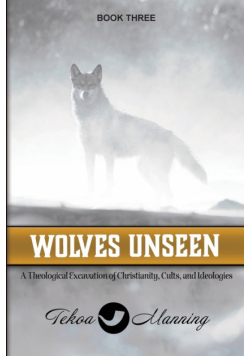 Wolves Unseen