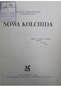 Nowa Kolchida 1932 r.