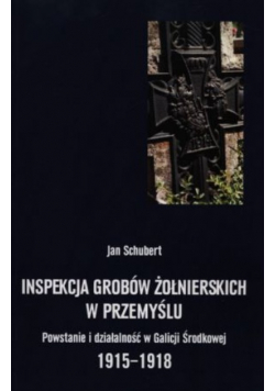 Inspekcja grobów żołnierskich w Przemyślu