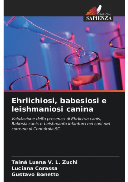 Ehrlichiosi, babesiosi e leishmaniosi canina